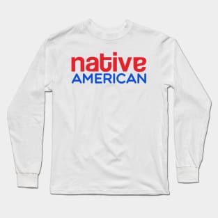 Native American Red and Blue Long Sleeve T-Shirt